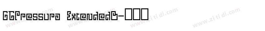 GTPressura ExtendedB字体转换